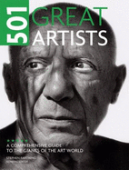 501 Great Artists: A Comprehensive Guide to the Giants of the Art World