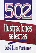 502 Ilustraciones: Ilustraciones Selectas - Martinez, Jose Luis, and W a Criswell
