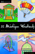 52 Michigan Weekends