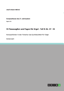 52 Passacaglien und Fugen fr Orgel - Teil B: Nr. 27 - 52: Kompositionen in den Tonarten des Quintenzirkels fr Orgel