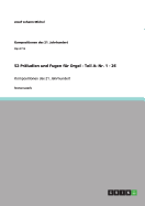 52 Pr?ludien und Fugen f?r Orgel - Teil A: Nr. 1 - 26: Kompositionen des 21. Jahrhundert