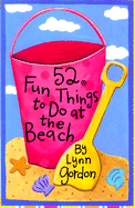 52 Series Fun Things at the Beach