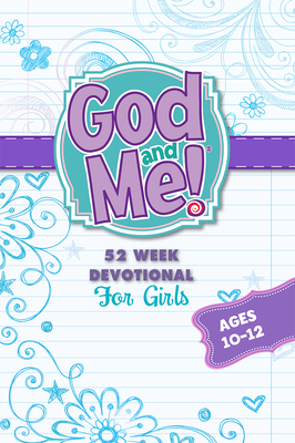 52 Week Devotional for Girls: For Girls Ages 10-12 - Dall, Jeanette, and Diener Widenhouse, Kathryn, and Washington, Linda