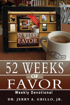 52 Weeks of Favor - Grillo, Jerry, Jr.