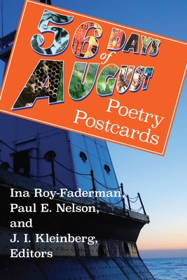 56 Days of August - Roy-Faderman, Ina (Editor), and Nelson, Paul (Editor), and Kleinberg, J I (Editor)