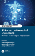 5g Impact on Biomedical Engineering: Wireless Technologies Applications