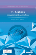 5G Outlook- Innovations and Applications