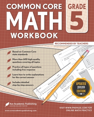 5th Grade Math Workbook: Common Core Math Workbook - Publishing, Ace Academic
