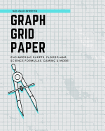 5x5 8x10 Sheets Graph Grid Paper: Book for Engineering Sheets, Floorplans, Science Formulas, Gaming & More!