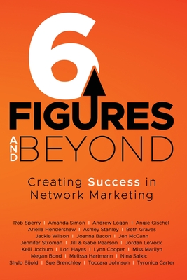 6 Figures and Beyond - Sperry, Rob