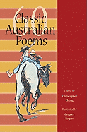 60 Classic Australian Poems - Cheng, Christopher (Editor)