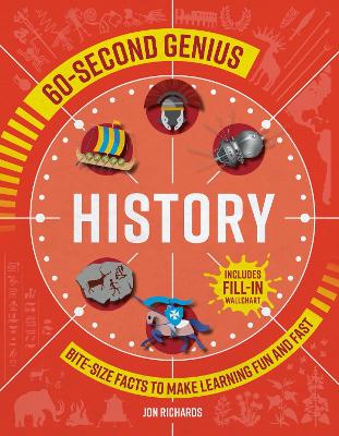 60 Second Genius - History: Bite-size facts to make learning fun and fast - Mortimer Children's Books