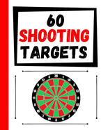 60 Shooting Targets: Large Paper Perfect for Rifles / Firearms / BB / AirSoft / Pistols / Archery & Pellet Guns