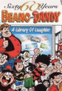 60 Years of "Dandy" and "Beano": Library of Laughter