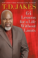 64 Lessons for a Life Without Limits