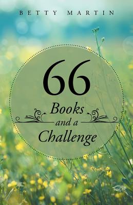 66 Books and a Challenge - Martin, Betty