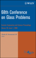 68th Conference on Glass Problems, Volume 29, Issue 1 - Drummond, Charles H (Editor)