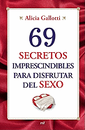 69 Secretos Imprescindibles Para Disfrutar del Sexo