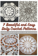 7 Beautiful and Easy Doily Crochet Patterns: Simple Crochet Doily for Beginners