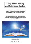 7 day Ebook Writing And Publishing System