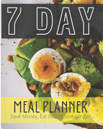 7 Day Meal Planner: Bonus Recipes and Healthy Lifestyle Tips