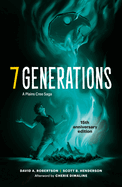 7 Generations: A Plains Cree Saga