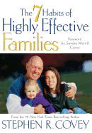 7 Habits of Highly Effective Families: Building a Beautiful Family Culture in a Turbulent World