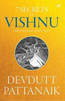 7 Secrets of Vishnu - Pattanaik, Devdutt