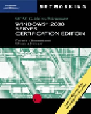 70-215: MCSE Guide to Microsoft Windows 2000 Server, Certification Edition - Kammerling, Paul, and Marky, Ray, and Stewart, James Michael