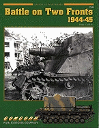 7048: Battle on Two Fronts 1944-1945