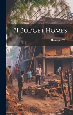 71 Budget Homes - Homograf Co (Creator)