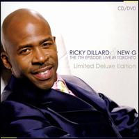 7th Episode: Live in Toronto [CD/DVD] - Ricky Dillard & New G