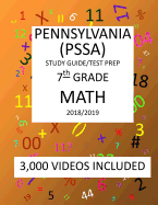 7th Grade PENNSYLVANIA PSSA, 2019 MATH, Test Prep: 7th Grade PENNSYLVANIA SYSTEM of SCHOOL ASSESSMENT 2019 MATH Test Prep/Study Guide