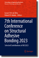 7th International Conference on Structural Adhesive Bonding 2023: Selected Contributions of AB 2023