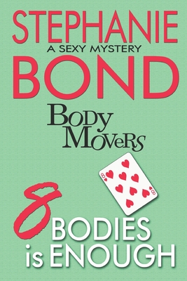 8 Bodies is Enough - Bond, Stephanie