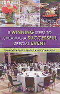 8 Winning Steps to Creating a Successful Special Event
