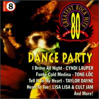 80's Greatest Rock Hits, Vol. 8: Dance Party - Various Artists