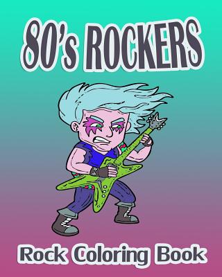 80's Rockers (Rock Coloring Book) - Young, Sandy