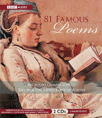 81 Famous Poems: Unabridged Classic Short Stories - Silhouette, and Scourby, Alexander, and Fletcher, Bramwell