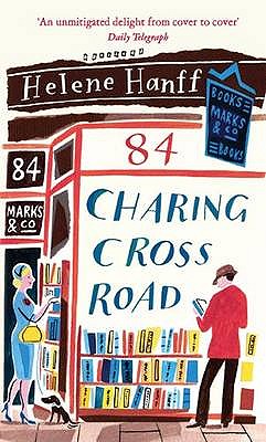 84 Charing Cross Road - Hanff, Helene, and Stevenson, Juliet (Introduction by)