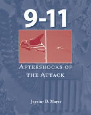9-11: Aftershocks of the Attack - Mayer, Jeremy D