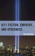 9/11 Fiction, Empathy, and Otherness