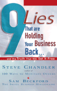 9 Lies That Are Holding Your Business Back...: ...and the TRUTH That Will Set It Free (16pt Large Print Edition)