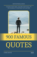 900 Famous Quotes