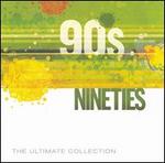 90s: The Ultimate Collection