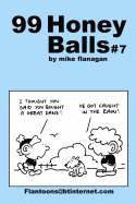 99 Honeyballs #7: 99 Great and Funny Cartoons.