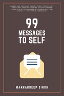 99 Messages to Self