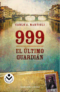 999. El Ultimo Guardian