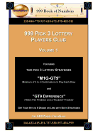 999 Pick 3 Lottery Players Club Volume 1: Featuring M1G-GT9 and GT9 Difference Lottery Strategies