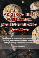 A Gera Hinn Fullkomna Marengsmiaa Pavlova